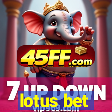 lotus bet